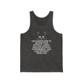 Cats Know How Unisex Jersey Tank