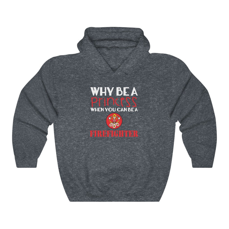 Why Be A Princess Unisex Heavy Blend™ Hoodie