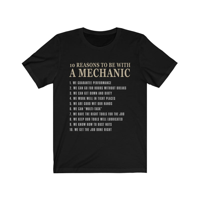 10 Reasons To Be With A Mechanic Unisex Jersey Short Sleeve T-shirt