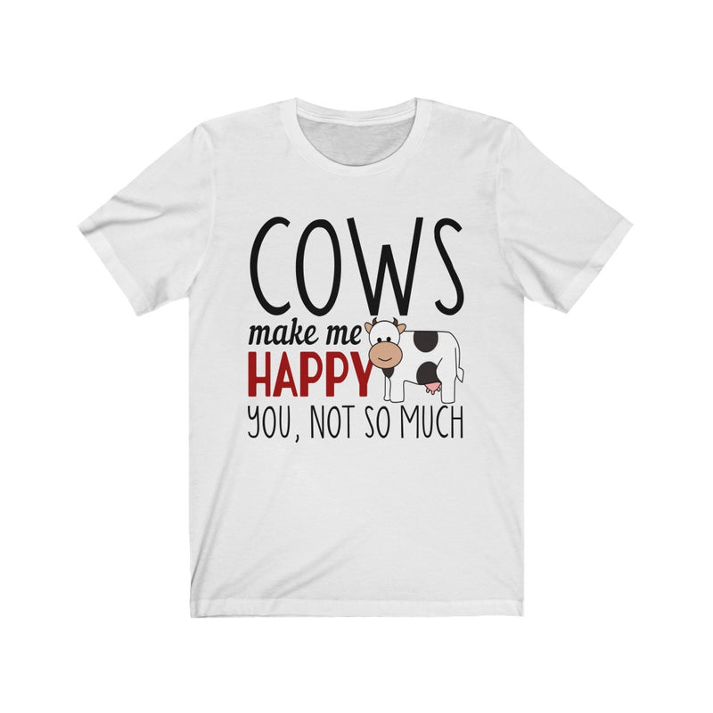 Cows Make Me Happy Unisex Jersey Short Sleeve T-shirt