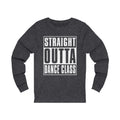 Straight Outta Dance Unisex Jersey Long Sleeve T-shirt