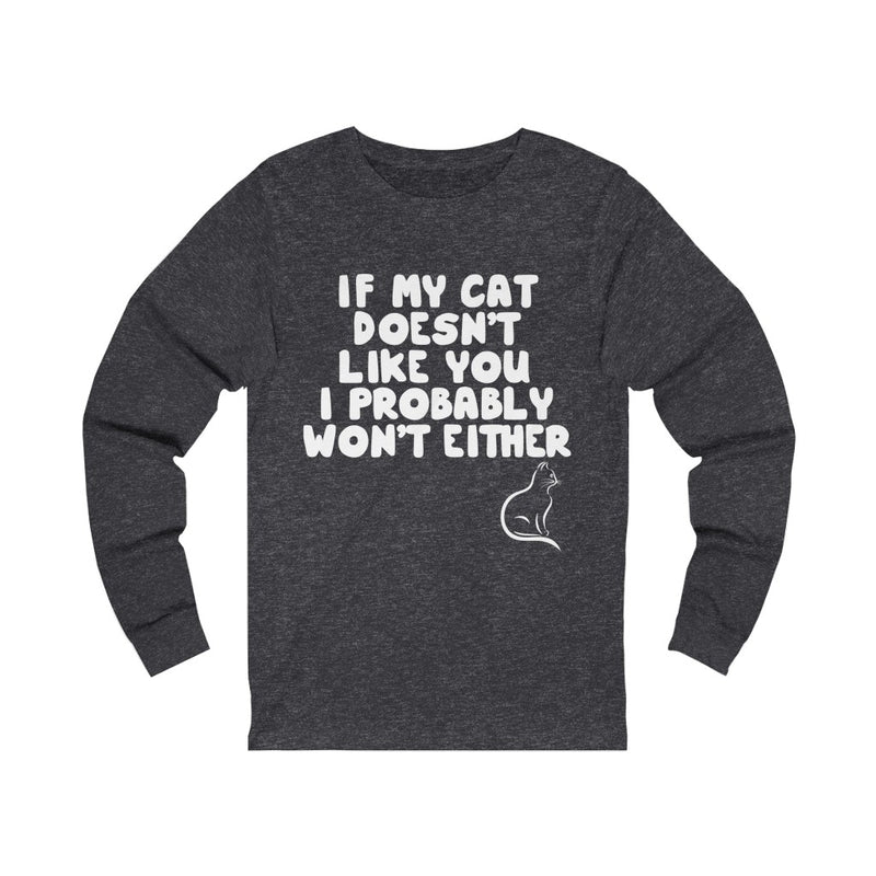 If My Cat Unisex Jersey Long Sleeve T-shirt