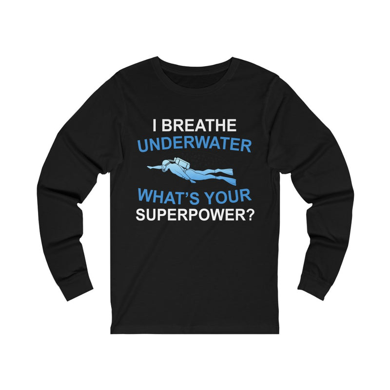 I Breathe Underwater Unisex Jersey Long Sleeve T-shirt