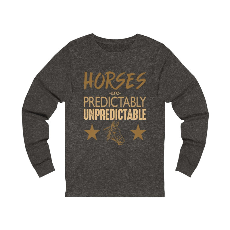 Horses Are Predictably Unisex Jersey Long Sleeve T-shirt
