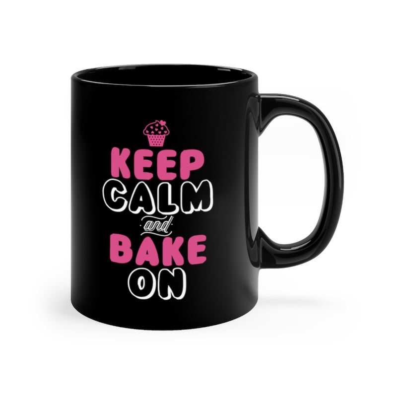 Keep Calm And 11oz Black Mug