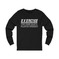 Exercise Unisex Jersey Long Sleeve T-shirt