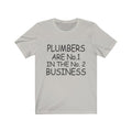 Plumbers Are No.1 Unisex Jersey Short Sleeve T-shirt
