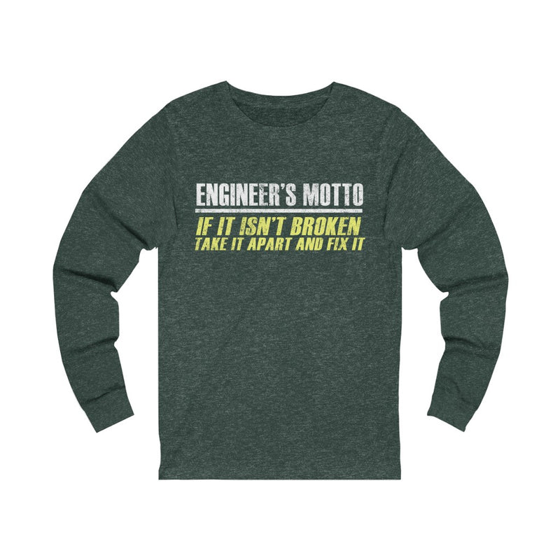 Engineer's Motto Unisex Jersey Long Sleeve T-shirt