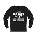 When The Ice Unisex Jersey Long Sleeve T-shirt