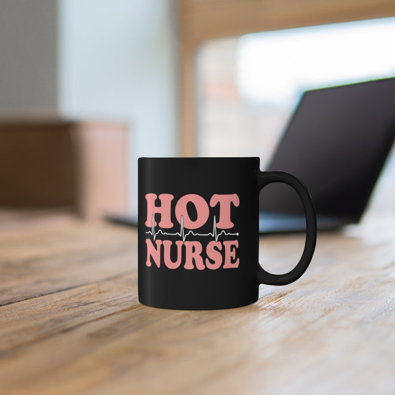 Hot Nurse 11oz Black Mug