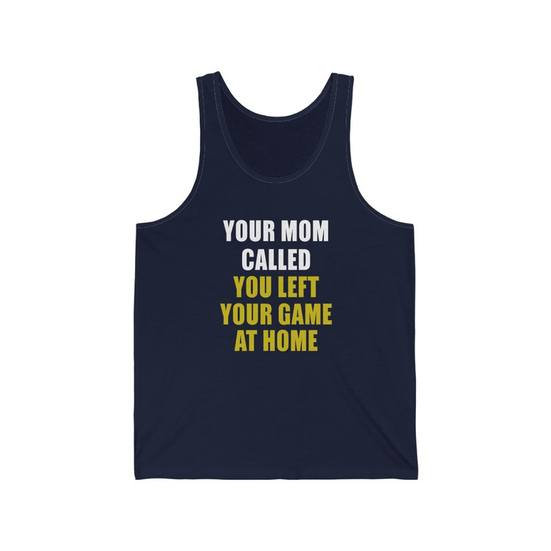 Your Mom Unisex Jersey Tank