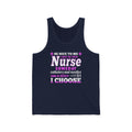 Be Nice To Me, I May Be Your Nurse Unisex Tank