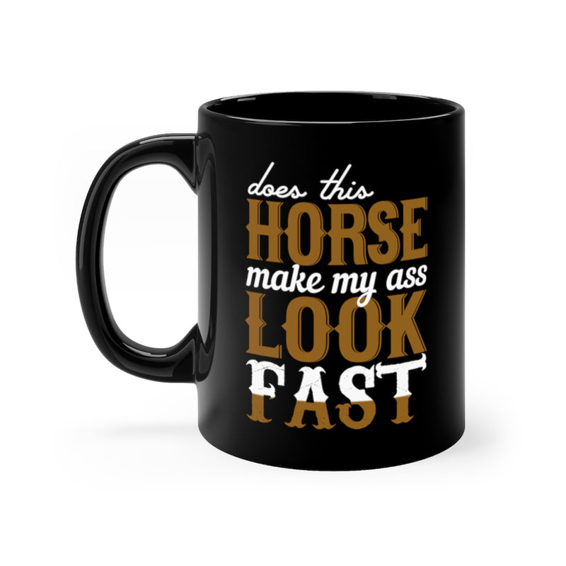 Does This Horse 11oz Black Mug