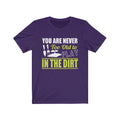 You Are Never Unisex Jersey Short Sleeve T-shirt