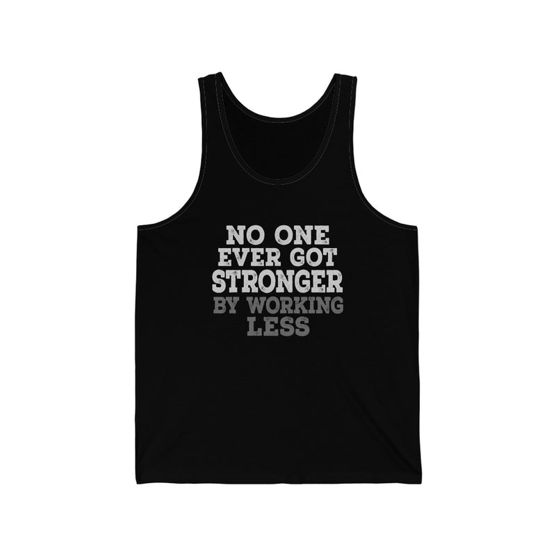 No One Ever Unisex Jersey Tank