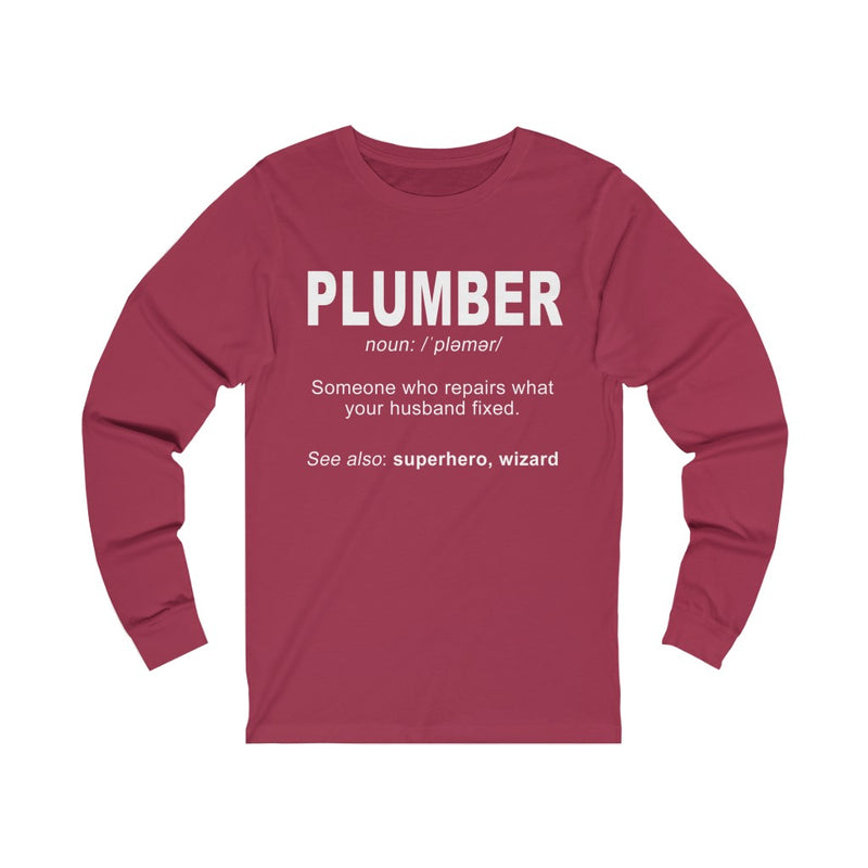Plumber Someone Who Unisex Jersey Long Sleeve T-shirt