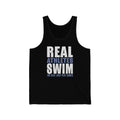 Real Athletes Swim Unisex Jersey Tank
