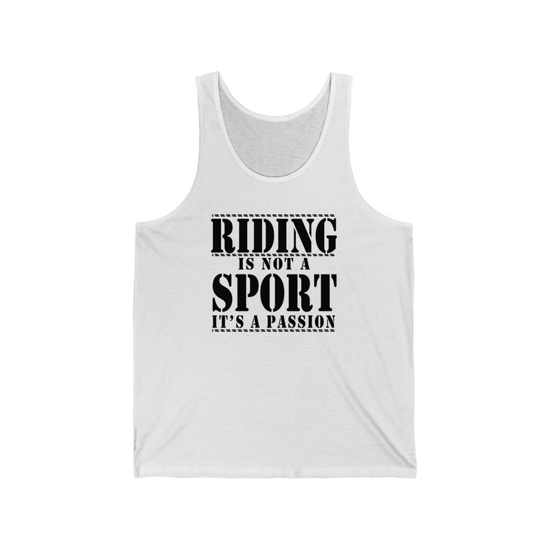 Riding Is Not Unisex Jersey Tank
