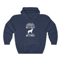 Be A Wolf Unisex Heavy Blend™ Hoodie
