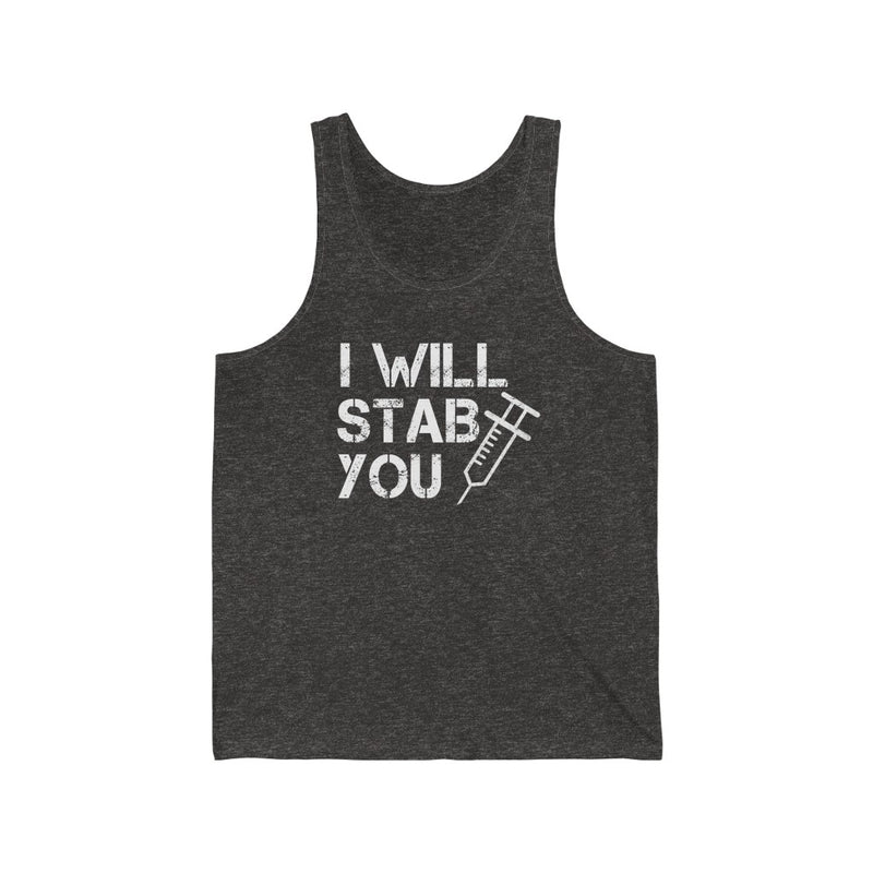 I Will Stab You Unisex Jersey Tank