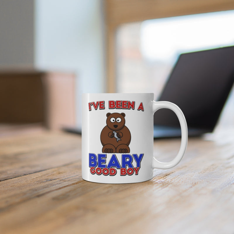 I've Been A Beary Good Boy - 11oz Mug