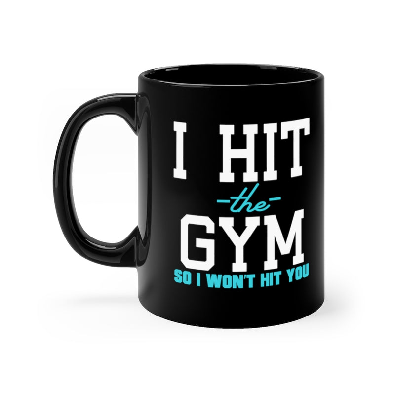 I Hit The Gym 11oz Black Mug