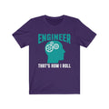 Engineer That's How Unisex Jersey Short Sleeve T-shirt