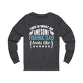 This Is What Unisex Jersey Long Sleeve T-shirt