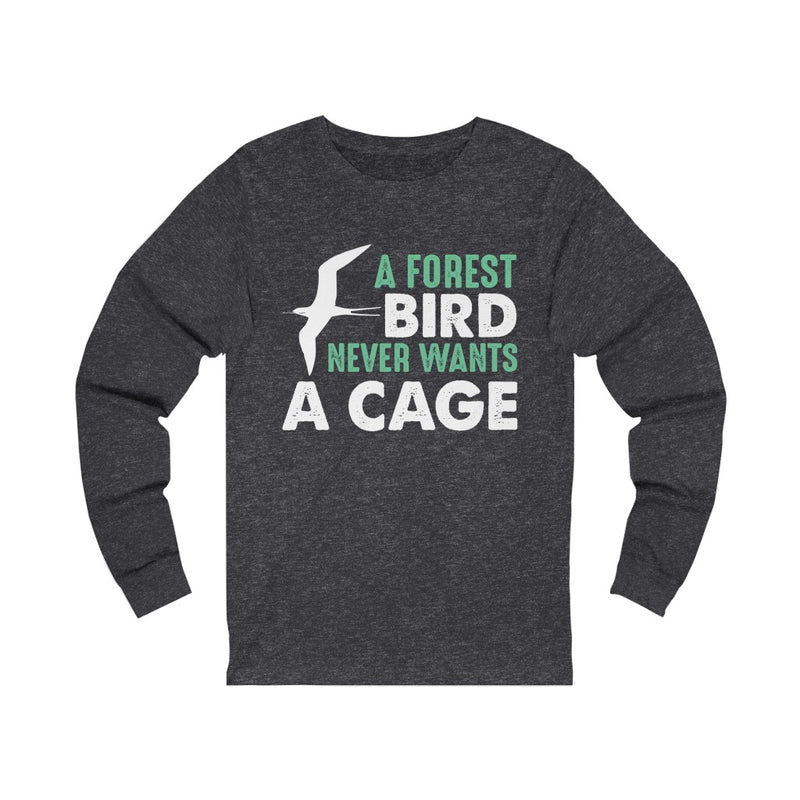 A Forest Bird Unisex Long Sleeve T-shirt