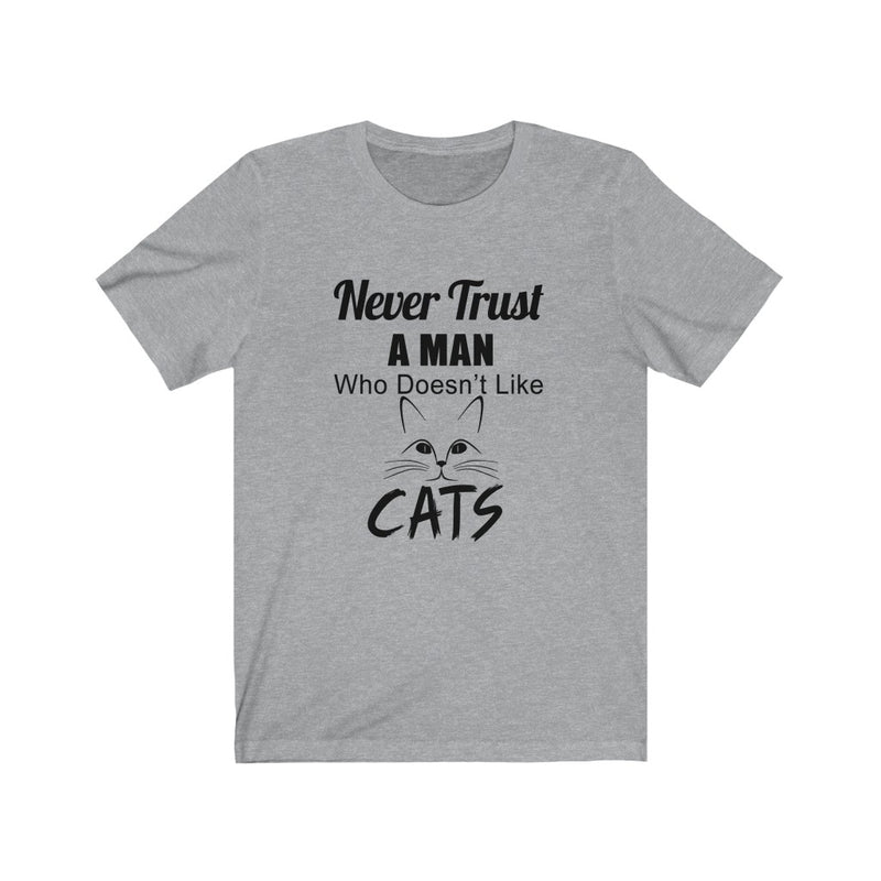 Never Trust Unisex Jersey Short Sleeve T-shirt
