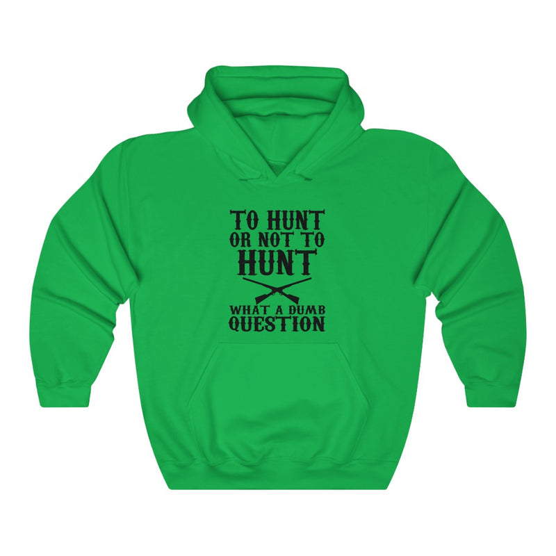 To Hunt Or Unisex Heavy Blend™ Hooded Sweatshirt
