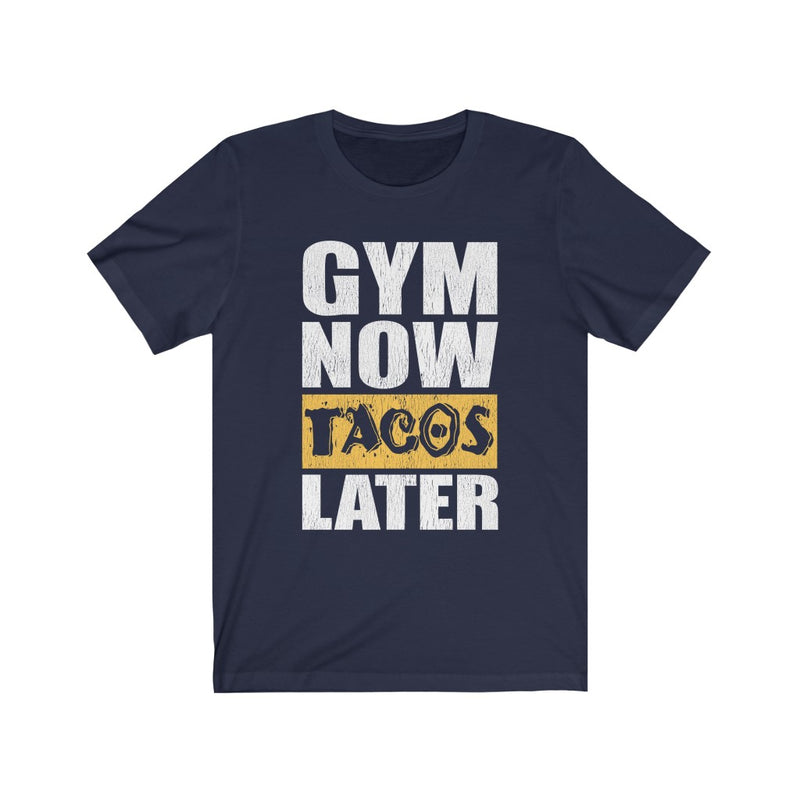 Gym Now Tacos Unisex Jersey Short Sleeve T-shirt