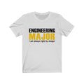 Engineering Major Unisex Jersey Short Sleeve T-shirt