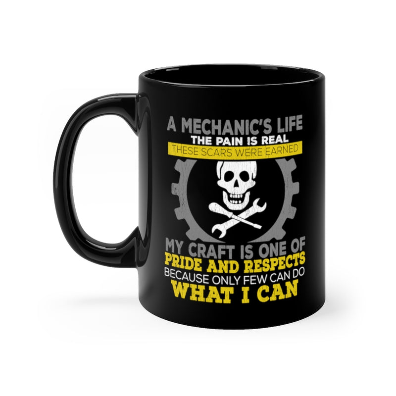A Mechanic's Life 11oz Black Mug