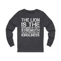 The Lion Is Unisex Jersey Long Sleeve T-shirt