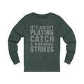 It's About Playing Unisex Jersey Long Sleeve T-shirt