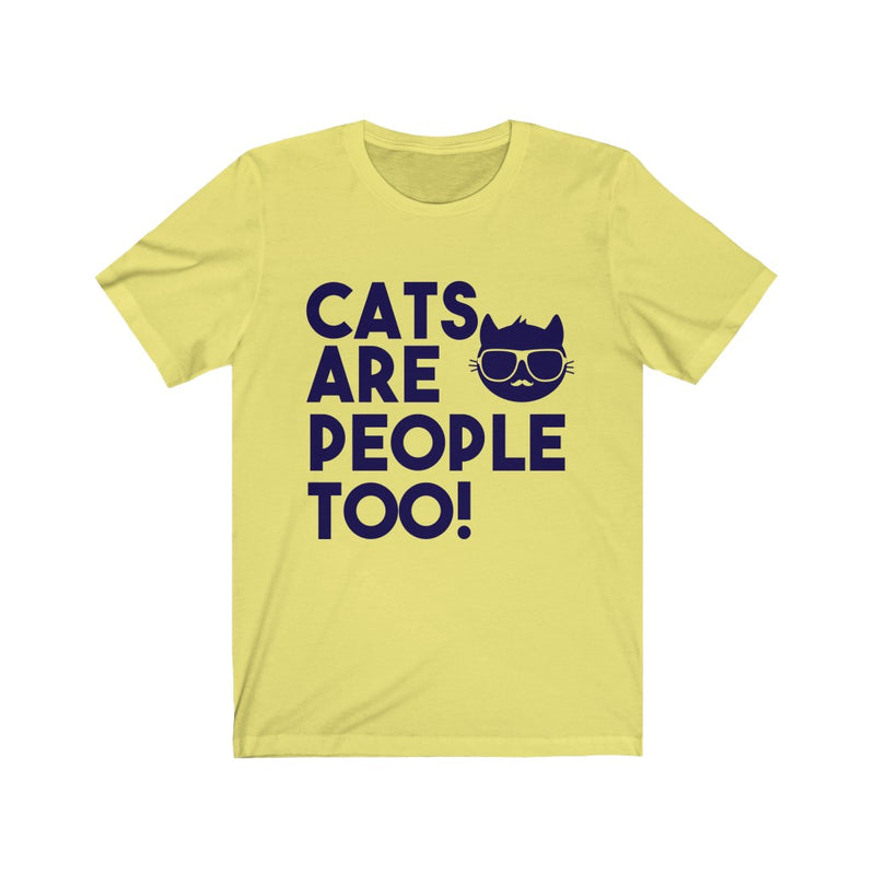 Cats Are People Unisex Jersey Short Sleeve T-shirt