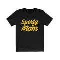 Sporty Mom Unisex Jersey Short Sleeve T-shirt