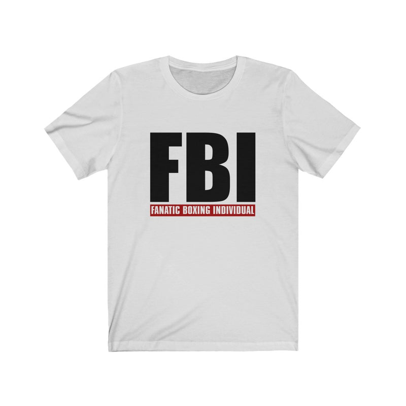 FBI Fanatic Boxing Unisex Jersey Short Sleeve T-shirt