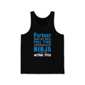 Parkour Only Because Unisex Jersey Tank