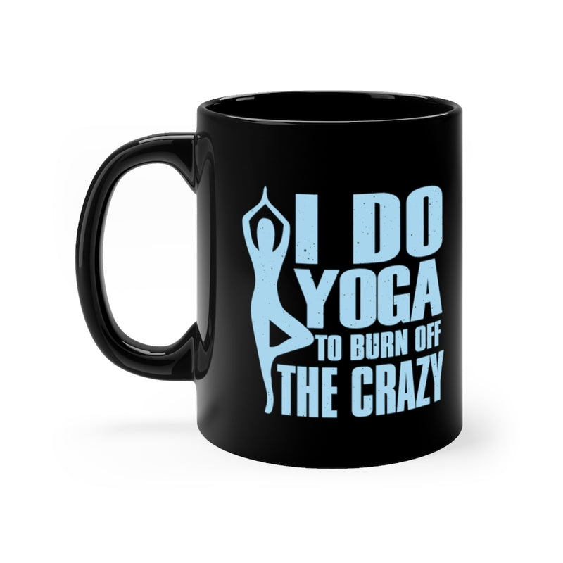 I Do Yoga 11oz Black Mug