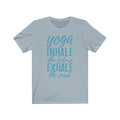 Yoga Inhale Unisex Jersey Short Sleeve T-shirt