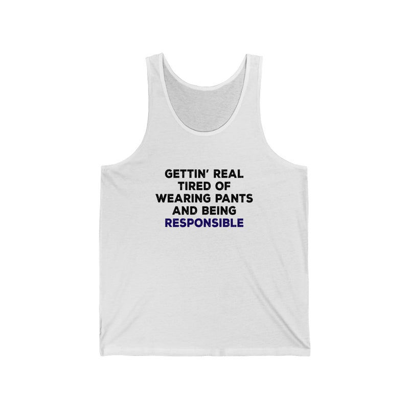 Gettin' Real Tired Unisex Jersey Tank