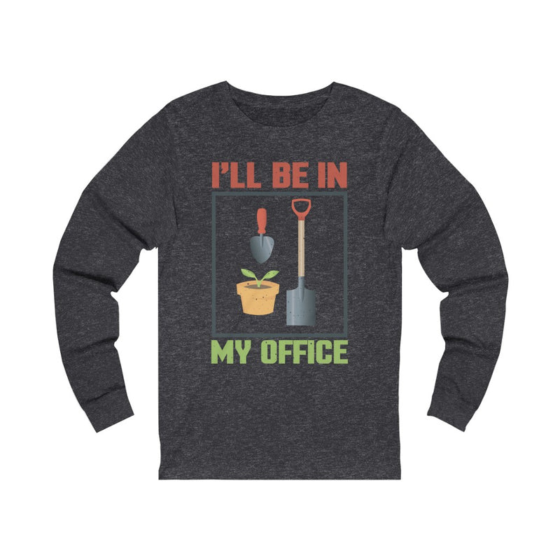 I’ll Be In Unisex Jersey Long Sleeve T-shirt