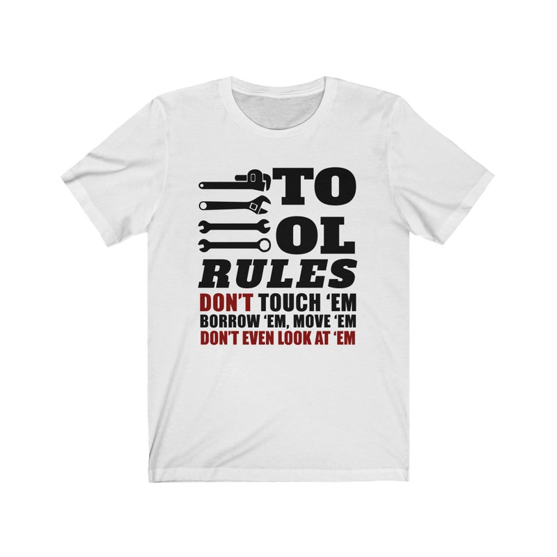 Tool Rules Unisex Jersey Short Sleeve T-shirt