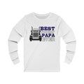 Best Truckin’ Papa Ever Unisex Long Sleeve T-shirt
