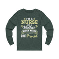I’m A Nurse Unisex Jersey Long Sleeve T-shirt