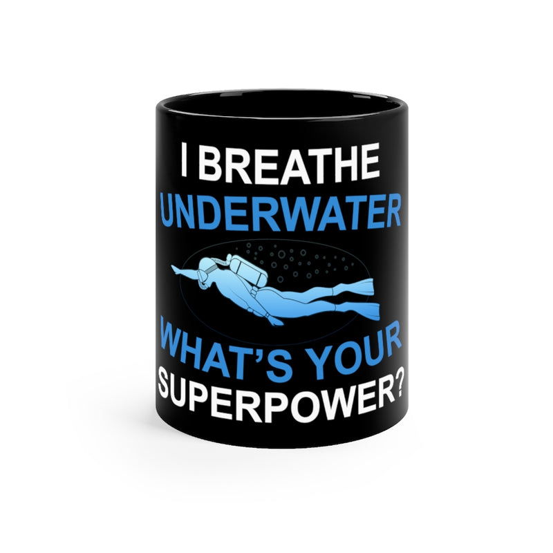 I Breathe Underwater 11oz Black Mug