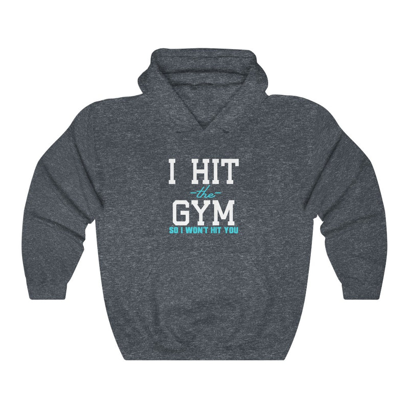 I Hit The Gym Unisex Heavy Blend™ Hoodie