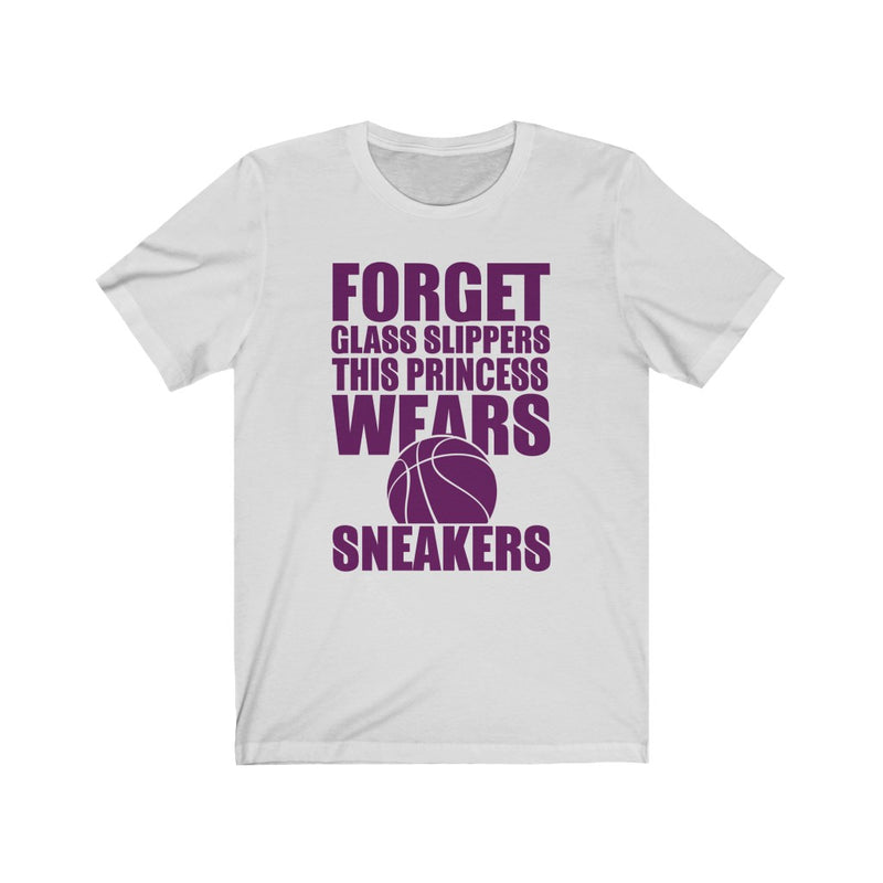Forget Glass Slippers Unisex Jersey Short Sleeve T-shirt